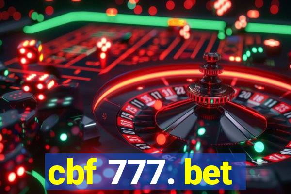 cbf 777. bet